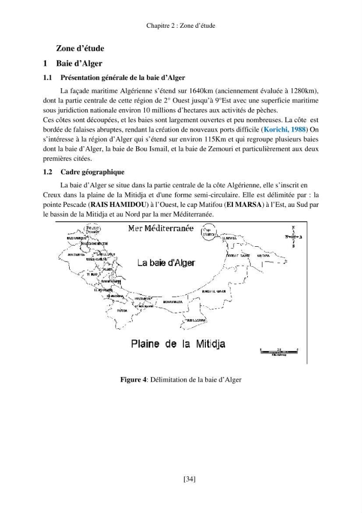 Evaluation de la pollution marine par les hydrocarbures dans la baie d\'Alger et la baie de Bou-Ismail