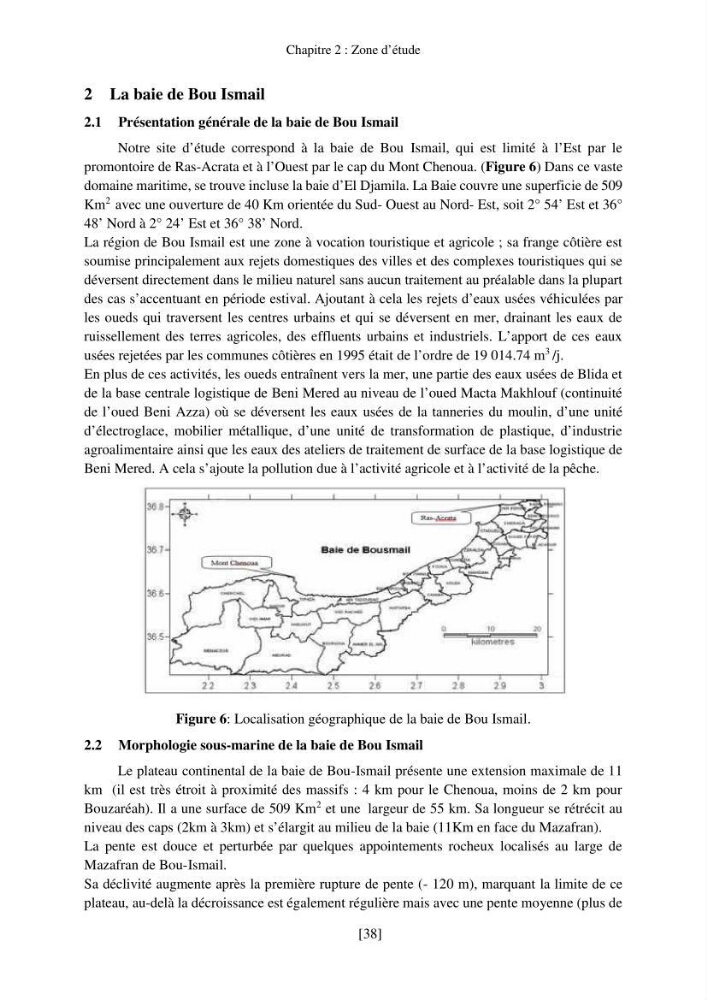 Evaluation de la pollution marine par les hydrocarbures dans la baie d\'Alger et la baie de Bou-Ismail