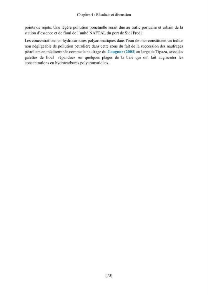 Evaluation de la pollution marine par les hydrocarbures dans la baie d\'Alger et la baie de Bou-Ismail