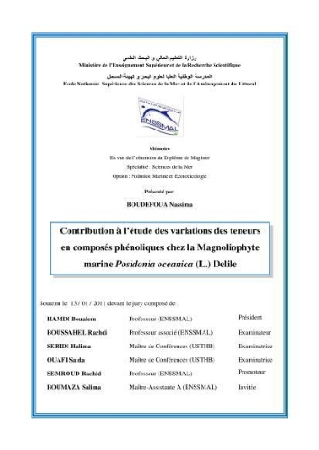 Contribution à l'étude des variations des teneurs en composés phénoliques chez la Magnoliophyte marine Posidonia oceanica (L.) Delile Contribution à l'étude des variations des teneurs en composés phénoliques chez la Magnoliophyte marine Posidonia oceanica (L.) Delile