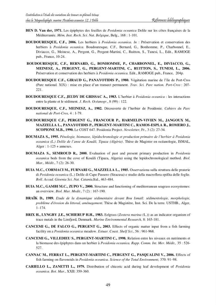 Contribution à l\'étude des variations des teneurs en composés phénoliques chez la Magnoliophyte marine Posidonia oceanica (L.) Delile