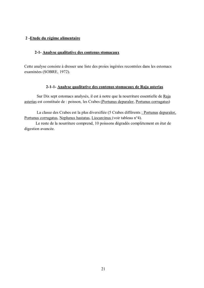 Etudes de regime alimentaire de 03 raies ( Raia asterias, Dasyatis pastcnaca et Rhinobatos rhinobatos) du Golfe de Annaba