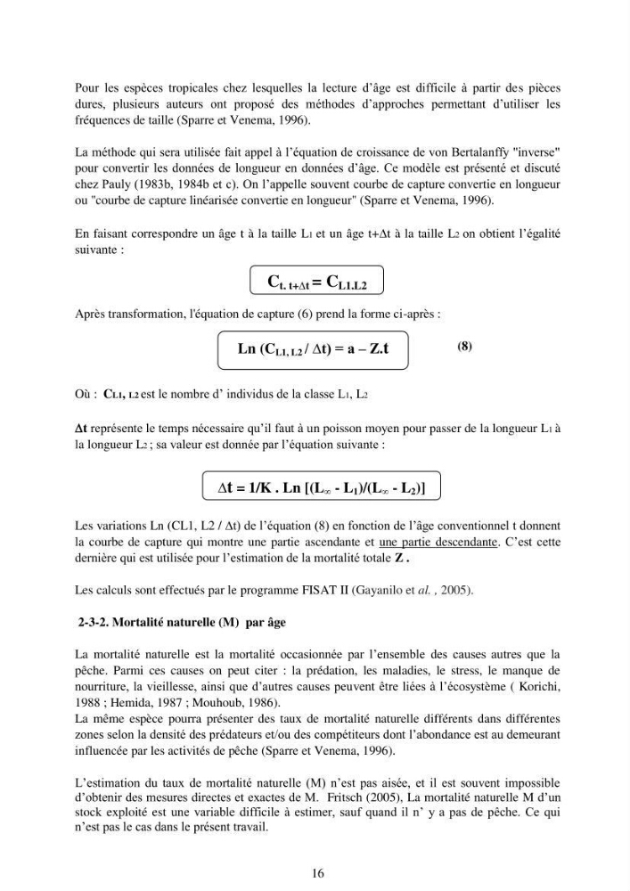 Impact de la variation de la mortalité naturelle (M) par âge sur l\'estimation de la biomasse exploitable de la sardinelle (Sardinella aurita ,Valenciennes 1847) de la région centre de la côte algérienne