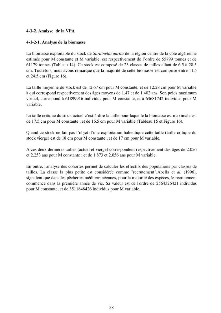 Impact de la variation de la mortalité naturelle (M) par âge sur l\'estimation de la biomasse exploitable de la sardinelle (Sardinella aurita ,Valenciennes 1847) de la région centre de la côte algérienne