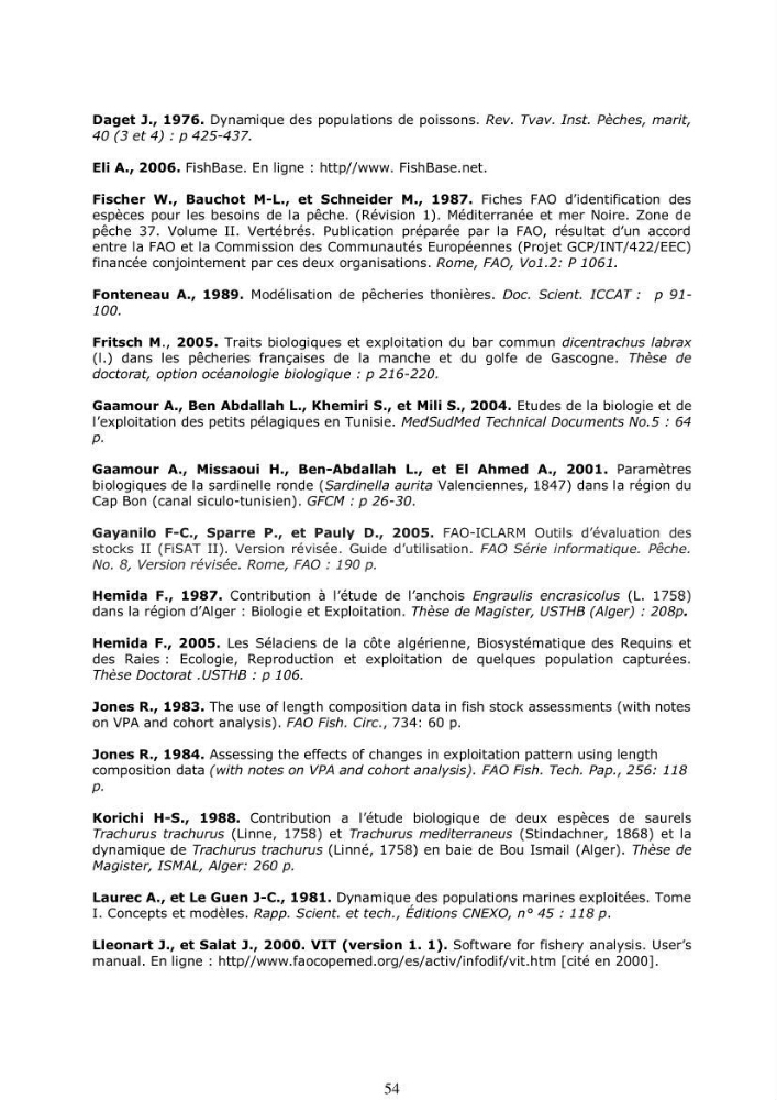 Impact de la variation de la mortalité naturelle (M) par âge sur l\'estimation de la biomasse exploitable de la sardinelle (Sardinella aurita ,Valenciennes 1847) de la région centre de la côte algérienne
