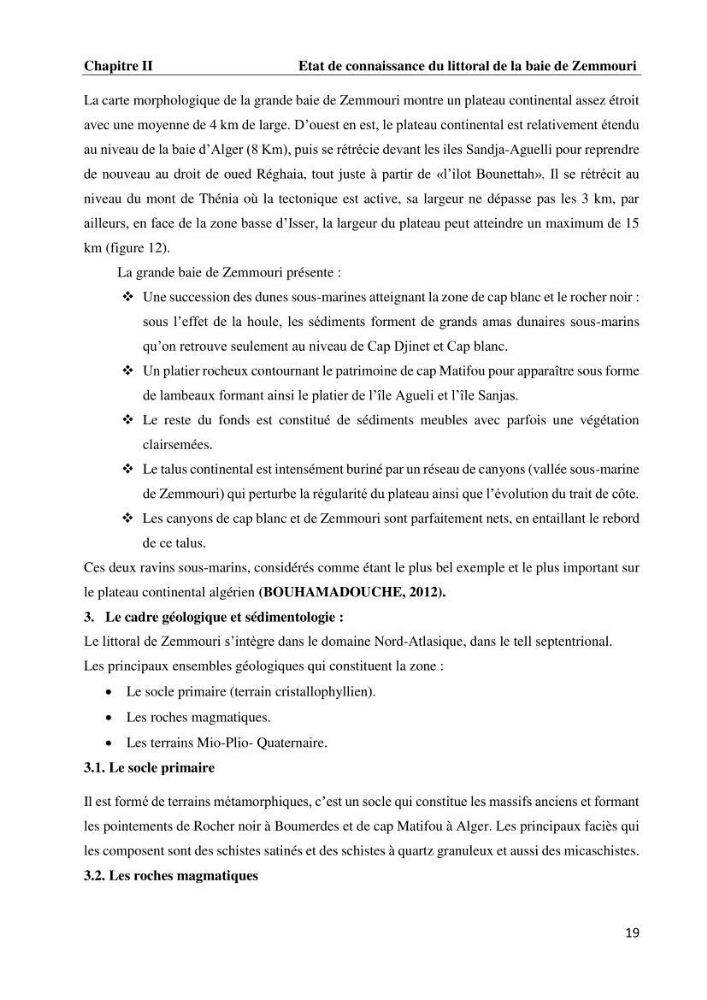 Evaluation des impacts des changements climatiques et des activités anthropiques sur le littoral de la baie de Zemmouri: Vulnérabilité et adaptation