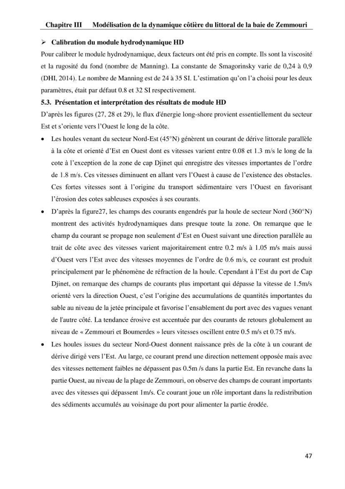 Evaluation des impacts des changements climatiques et des activités anthropiques sur le littoral de la baie de Zemmouri: Vulnérabilité et adaptation