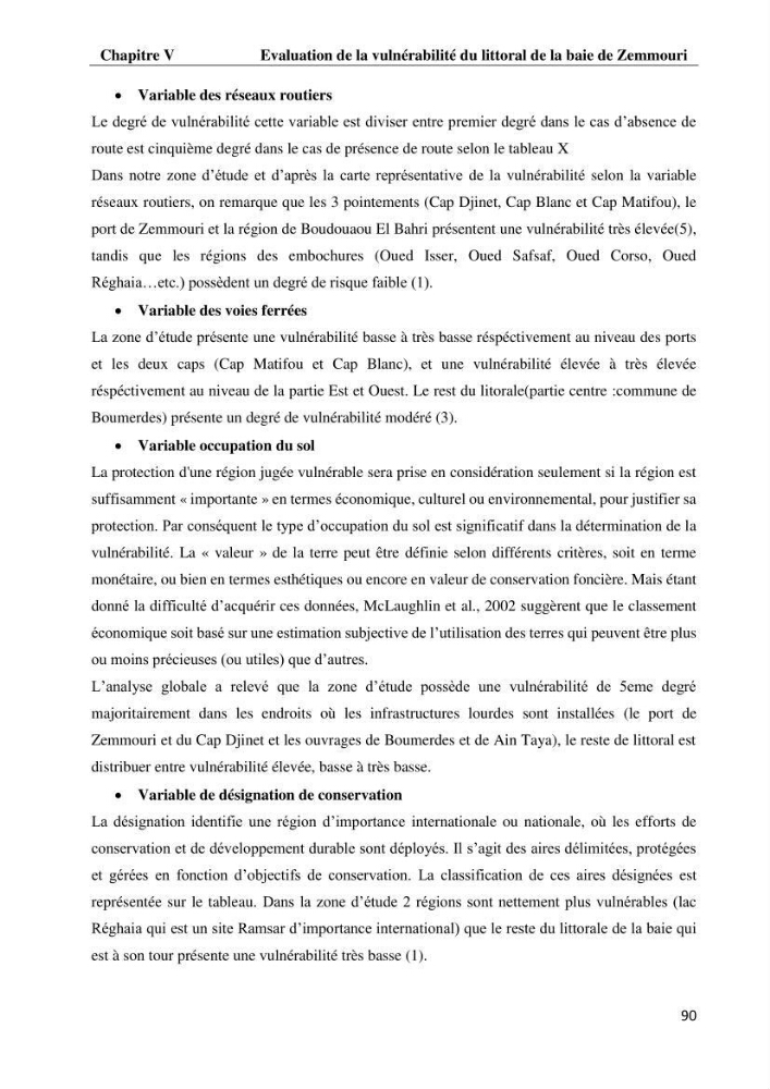 Evaluation des impacts des changements climatiques et des activités anthropiques sur le littoral de la baie de Zemmouri: Vulnérabilité et adaptation