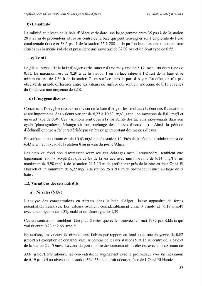 Hydrologie et sels nutritifs dans les eaux de la baie d\'Alger (mars 2009).