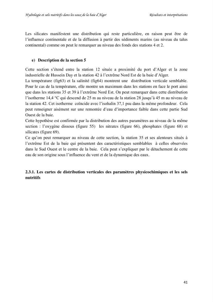 Hydrologie et sels nutritifs dans les eaux de la baie d\'Alger (mars 2009).