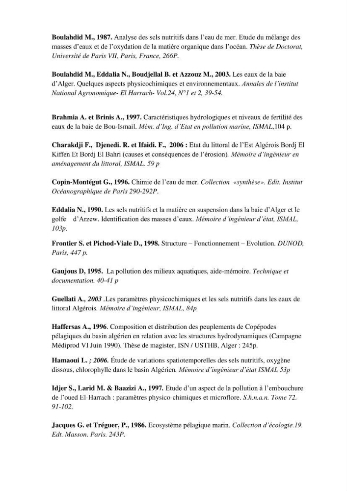 Hydrologie et sels nutritifs dans les eaux de la baie d\'Alger (mars 2009).