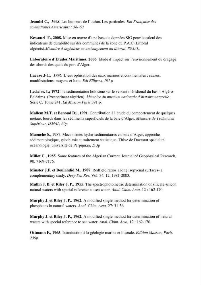 Hydrologie et sels nutritifs dans les eaux de la baie d\'Alger (mars 2009).