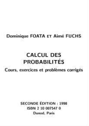 Calcul des probabilités : cours, exercices et problèmes corrigés