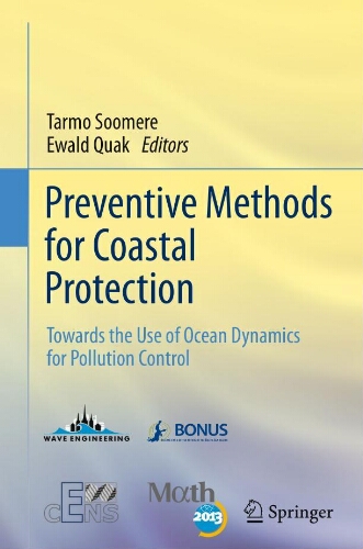 Preventive methods for coastal protection : towards the use of ocean dynamics for pollution control Preventive methods for coastal protection : towards the use of ocean dynamics for pollution control