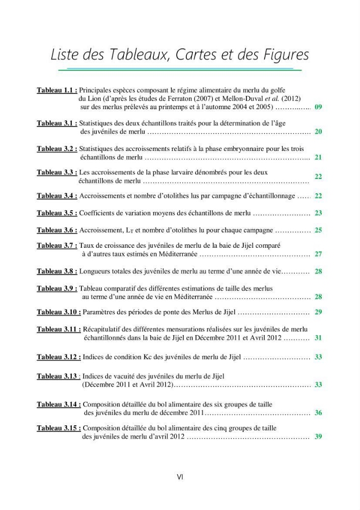 Etude de la variabilité du taux de croissance et écologie alimentaire des juvéniles du Merlu (merluccius merluccius,L.,1758) de la Baie de Jijel: