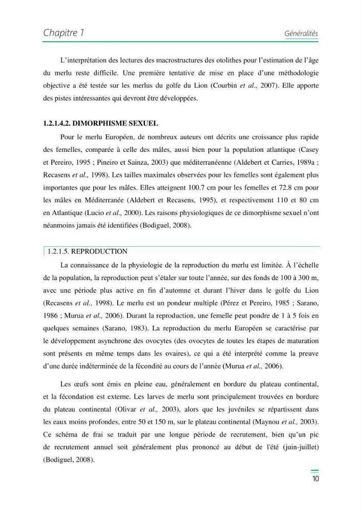 Etude de la variabilité du taux de croissance et écologie alimentaire des juvéniles du Merlu (merluccius merluccius,L.,1758) de la Baie de Jijel: