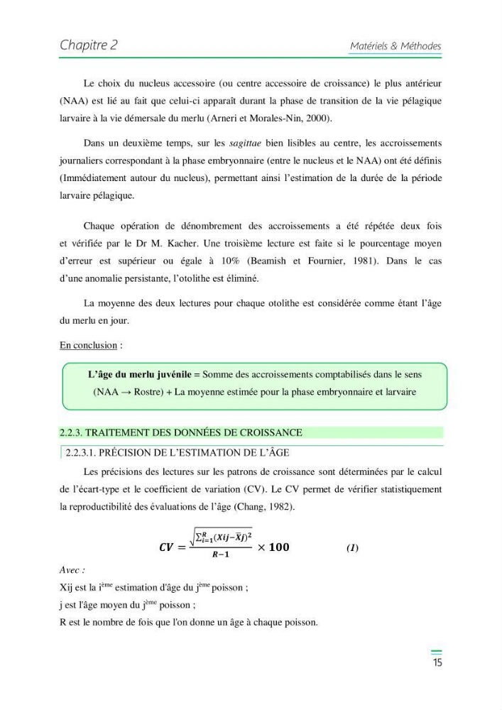 Etude de la variabilité du taux de croissance et écologie alimentaire des juvéniles du Merlu (merluccius merluccius,L.,1758) de la Baie de Jijel: