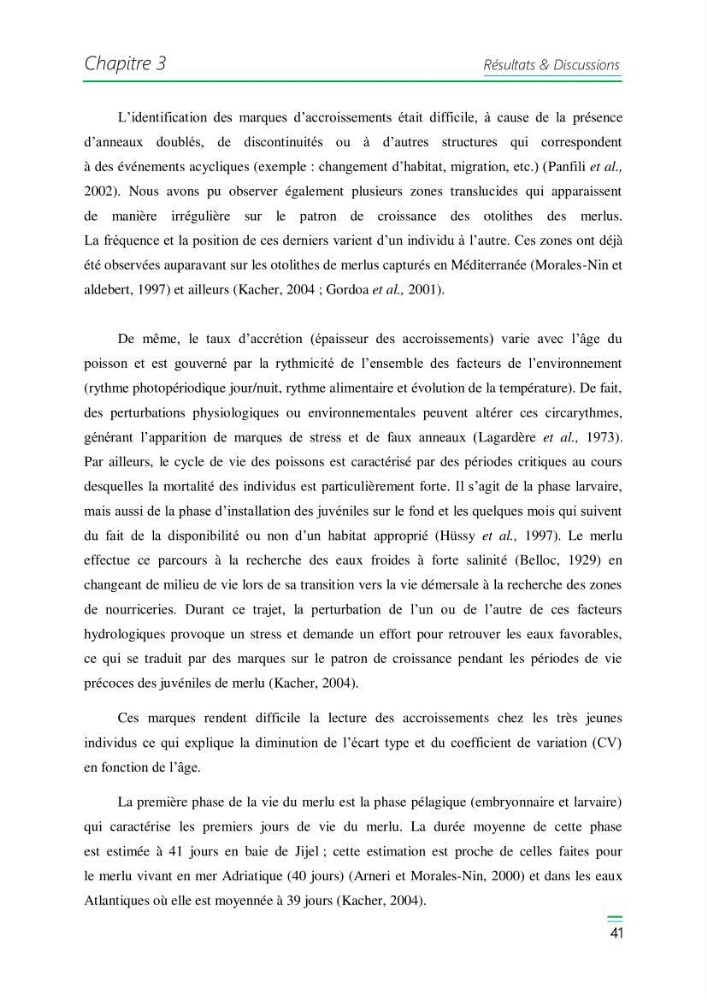 Etude de la variabilité du taux de croissance et écologie alimentaire des juvéniles du Merlu (merluccius merluccius,L.,1758) de la Baie de Jijel: