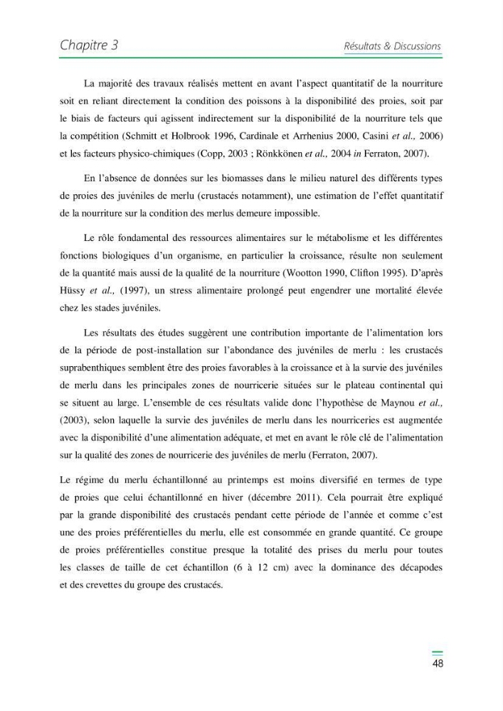 Etude de la variabilité du taux de croissance et écologie alimentaire des juvéniles du Merlu (merluccius merluccius,L.,1758) de la Baie de Jijel: