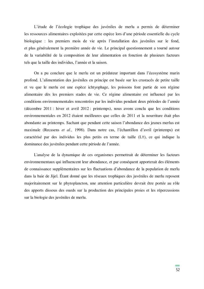 Etude de la variabilité du taux de croissance et écologie alimentaire des juvéniles du Merlu (merluccius merluccius,L.,1758) de la Baie de Jijel: