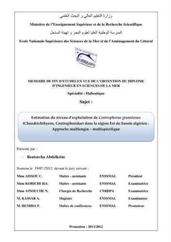 Estimation du niveau d'exploitation de Centrophorus granulosus (Chondrichthyens, Centrophoridae) dans la région est du bassin Algérien: approche multiengin-multispécifique Estimation du niveau d'exploitation de Centrophorus granulosus (Chondrichthyens, Centrophoridae) dans la région est du bassin Algérien: approche multiengin-multispécifique