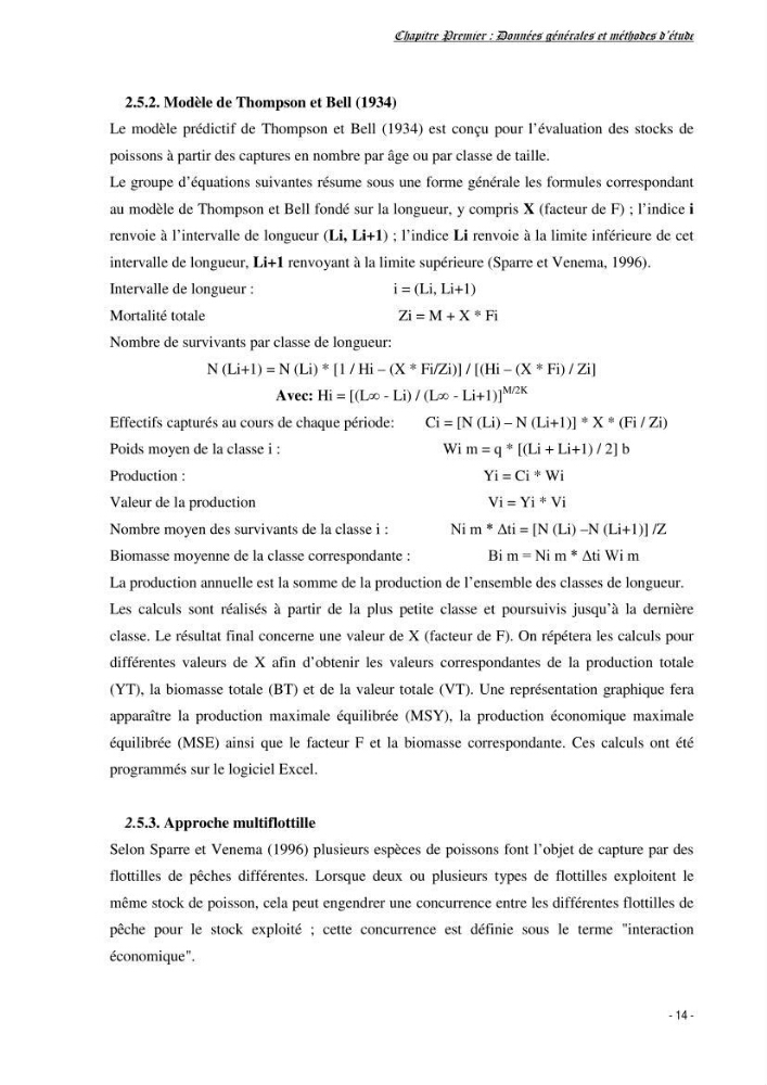 Estimation du niveau d\'exploitation de Centrophorus granulosus (Chondrichthyens, Centrophoridae) dans la région est du bassin Algérien: approche multiengin-multispécifique