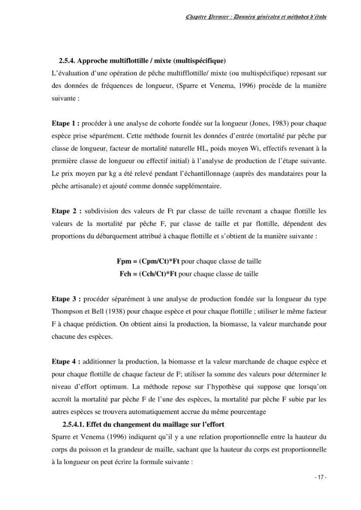Estimation du niveau d\'exploitation de Centrophorus granulosus (Chondrichthyens, Centrophoridae) dans la région est du bassin Algérien: approche multiengin-multispécifique