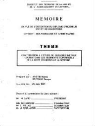 Contribution à l'étude de quelques métaux lourds dans les sédiments superficiels de la côte occidentale Algérienne