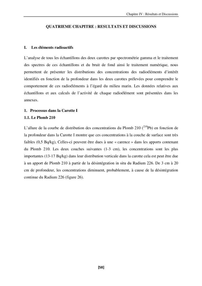 Etude de la répartition de la radioactivité naturelle, et de la minéralogie dans les carottes de sédiments, dans la baie de Bou-Ismail