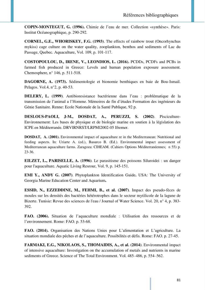 Etude d\'impact de la ferme aquacole Sarl EAM (Ain Tagourait) sur l\'environnement (Etat initial):