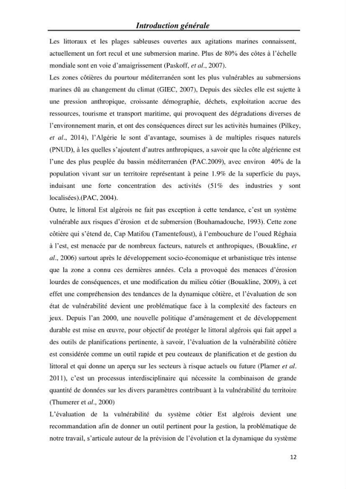 Etude et évaluation de l\'état de la vulnérabilité du système côtier de la zone Est-Algéroise