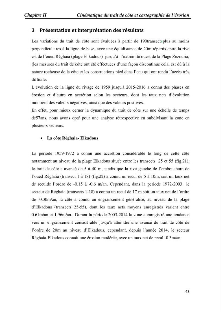 Etude et évaluation de l\'état de la vulnérabilité du système côtier de la zone Est-Algéroise