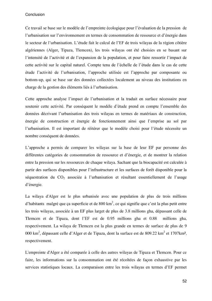 Empreinte écologique de l\'urbanisation au niveau des villes côtières algeriennes: cas de la wilaya d\'Alger,Tipaza et Tlemcen