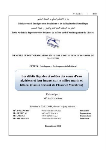 Les débits liquides et solides des cours d'eau algériens et leur impact sur le milieu marin et littoral (bassin versant de l'Isser et Mazafran). Les débits liquides et solides des cours d'eau algériens et leur impact sur le milieu marin et littoral (bassin versant de l'Isser et Mazafran).