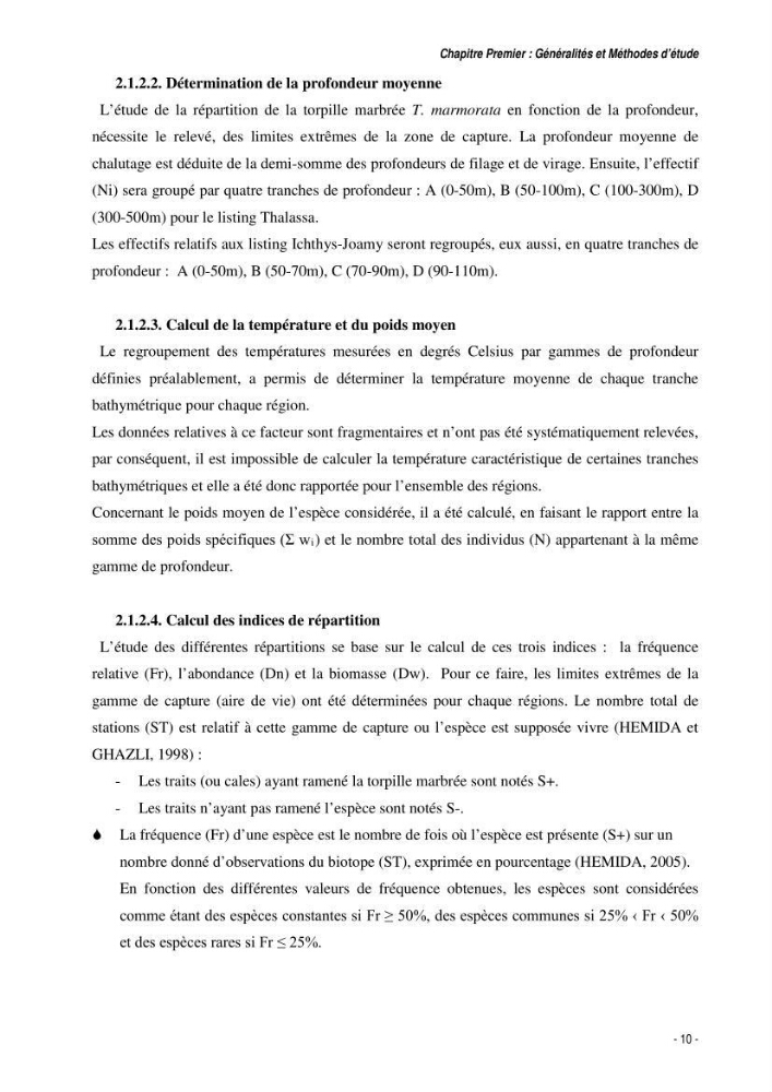 Comportement, Croissance et Exploitation de Torpedo marmorata Risso, 1810 (CHONDRICHTHYENS, TORPEDINIDAE) dans le bassin Algérien