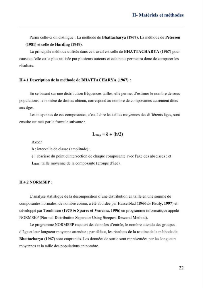 Contribution à l\'étude des paramètres biologiques et d\'exploitation de saurel Trachurus Trachurus ( Linne, 1758) dans la baie de Bou-Ismail: