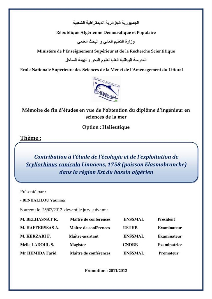 Contribution à l\'étude de l\'écologie et de l\'exploitation de Scyliorhinus canicula linnaeus,1758 (poissons Elasmobranche)dans la région est du basin Algérien