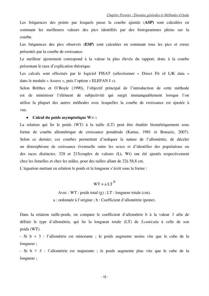 Contribution à l\'étude de l\'écologie et de l\'exploitation de Scyliorhinus canicula linnaeus,1758 (poissons Elasmobranche)dans la région est du basin Algérien