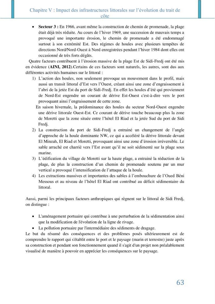 Impact des infrastructures littorales sur l\'évolution du trait de côte dans dans une zone soumise à un fort transit sédimentaire: cas de Sidi Fredj