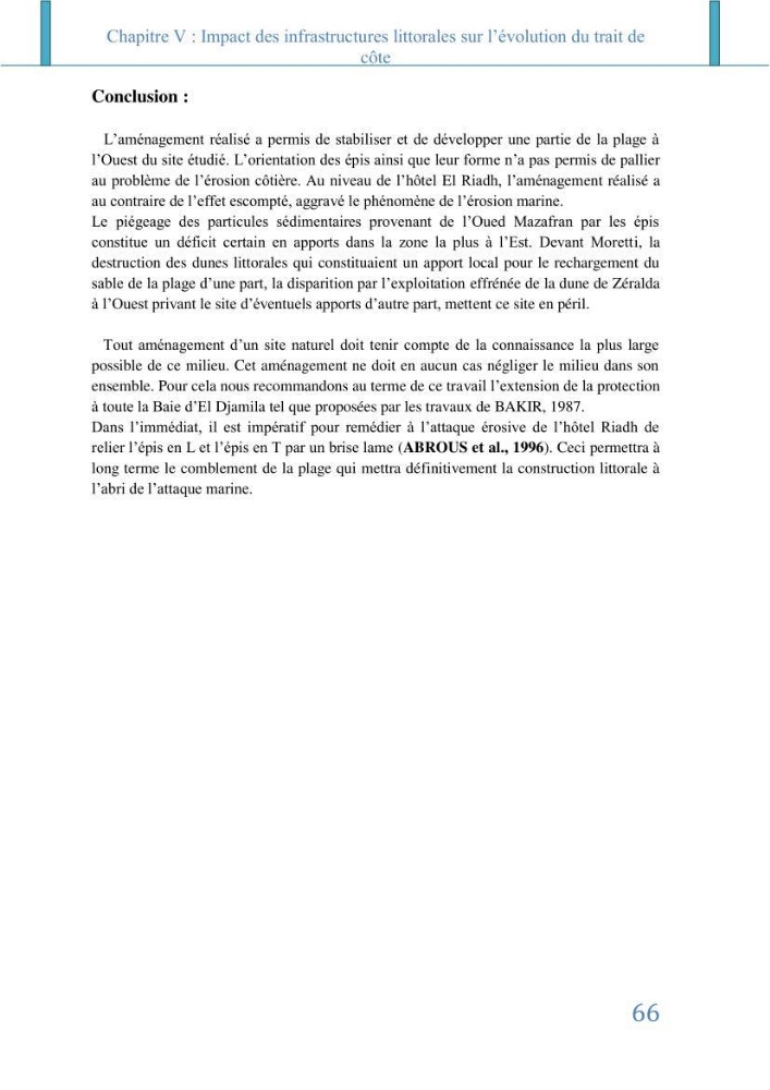 Impact des infrastructures littorales sur l\'évolution du trait de côte dans dans une zone soumise à un fort transit sédimentaire: cas de Sidi Fredj