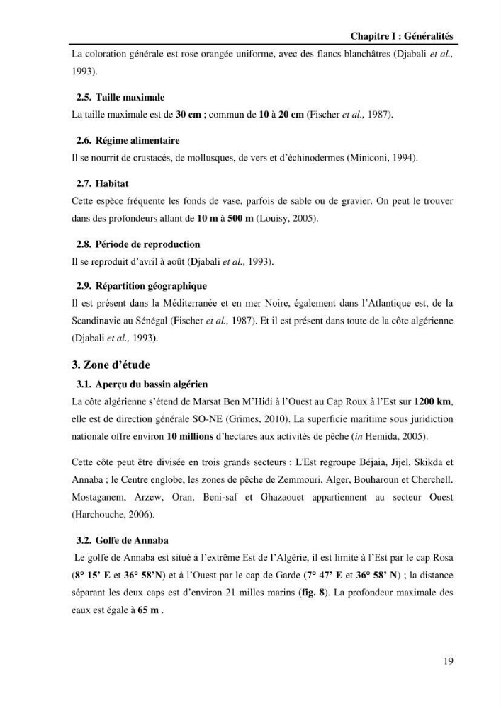 Contribution à l\'étude de la croissance et de l\'exploitation du Gobie noir Gobius niger L., 1758 ( Perciformes, Gobidae) du golg de Annaba: