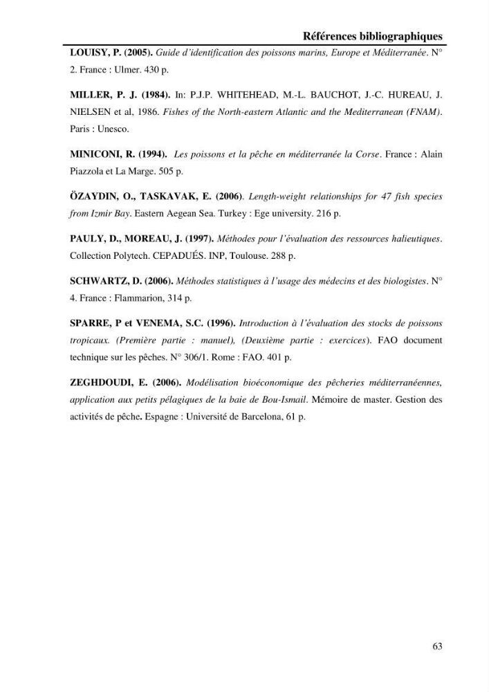 Contribution à l\'étude de la croissance et de l\'exploitation du Gobie noir Gobius niger L., 1758 ( Perciformes, Gobidae) du golg de Annaba: