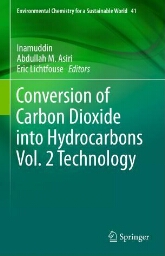 Conversion of carbon dioxide into hydrocarbons vol. 2 technology