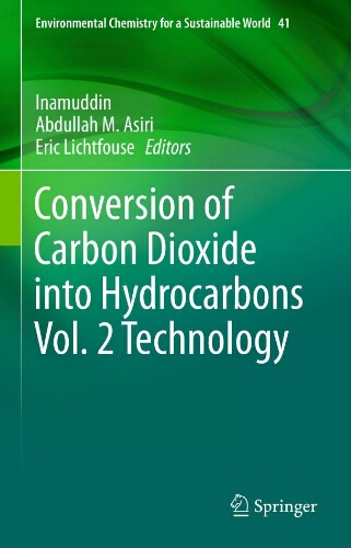 Conversion of carbon dioxide into hydrocarbons vol. 2 technology Conversion of carbon dioxide into hydrocarbons vol. 2 technology