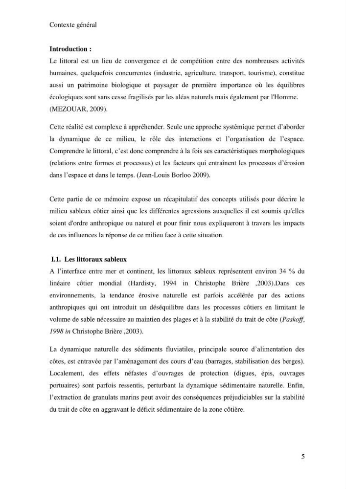 Impact des ouvrages portuaires sur l\'évolution d\'un littoral soumis à une forte dynamique sédimentaire