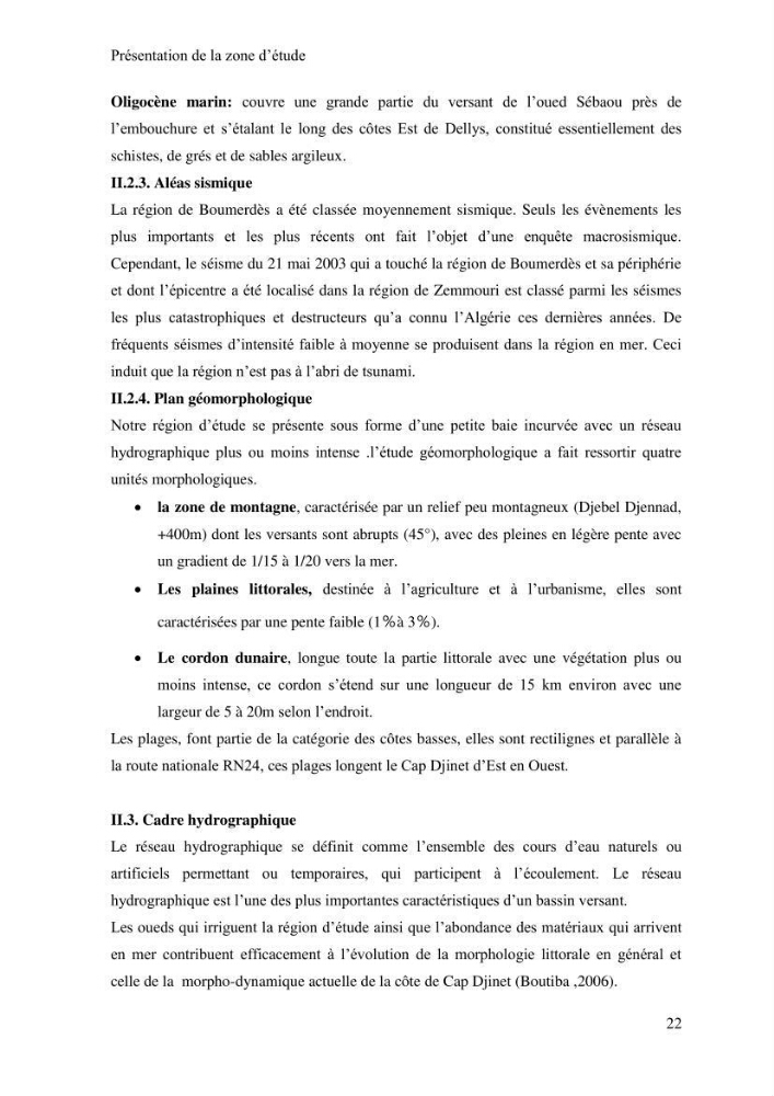 Impact des ouvrages portuaires sur l\'évolution d\'un littoral soumis à une forte dynamique sédimentaire