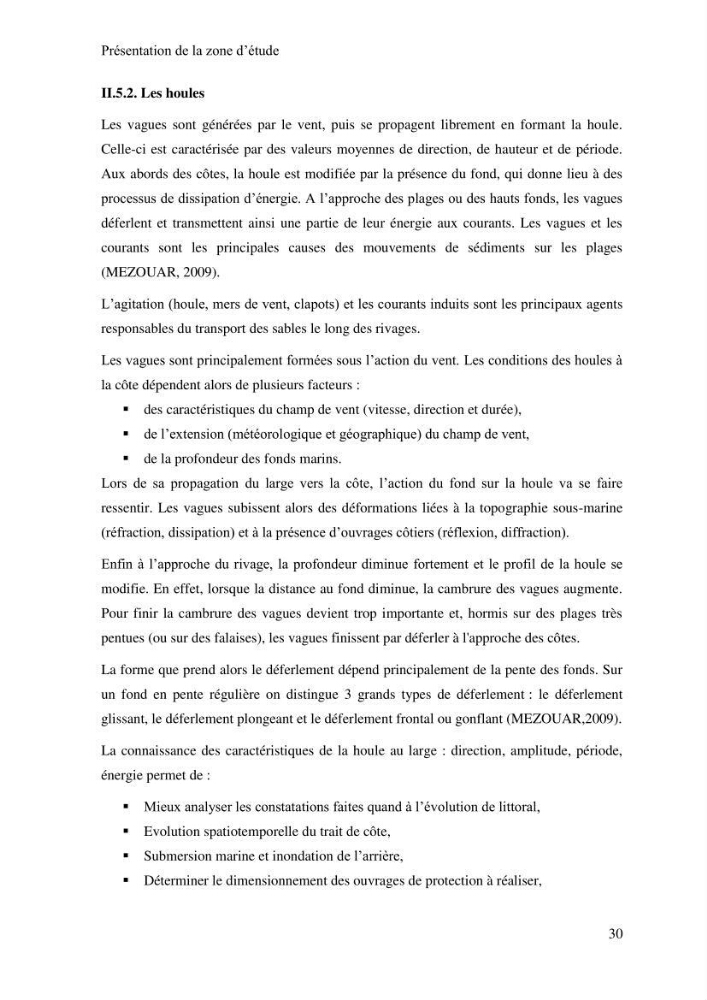Impact des ouvrages portuaires sur l\'évolution d\'un littoral soumis à une forte dynamique sédimentaire