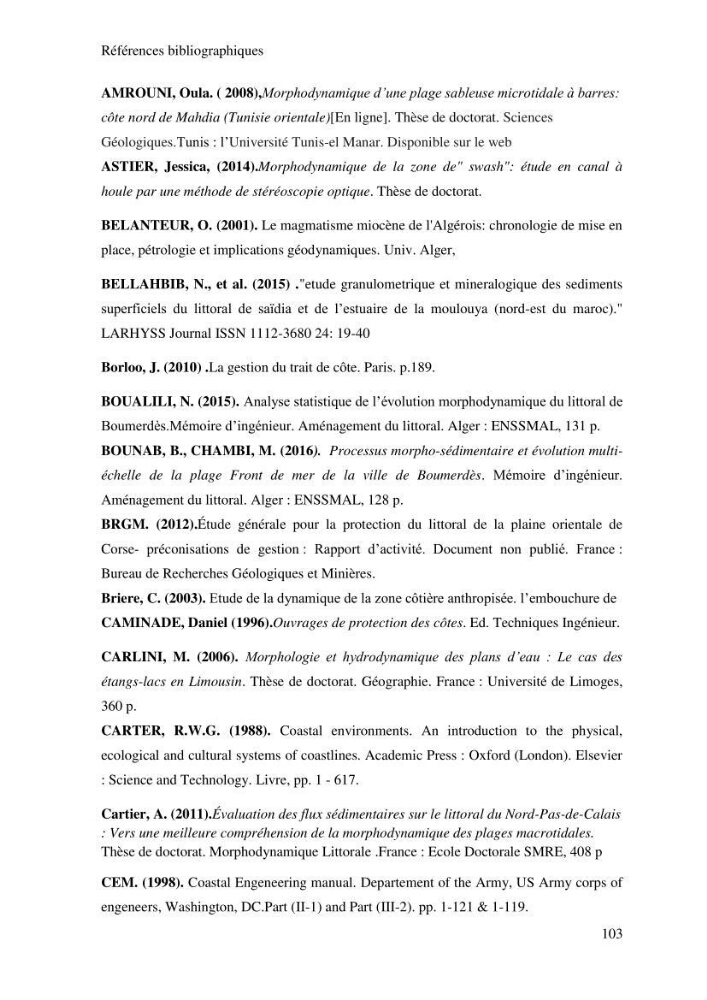Impact des ouvrages portuaires sur l\'évolution d\'un littoral soumis à une forte dynamique sédimentaire