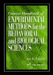 Concise handbook of experimental methods for the behavioral and biological sciences