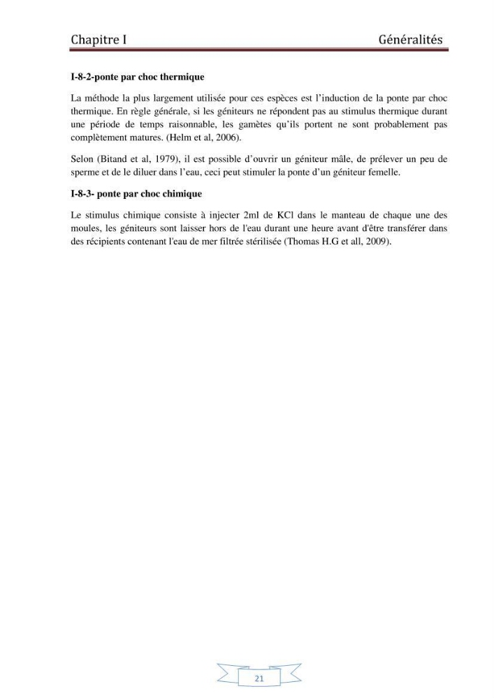 Essai de la reproduction artificielle de la moule mytilus galloprovincialis (lamark,1819)et l\'étude comparative de l\'induction de ponte par choc thermique et choc chimique: